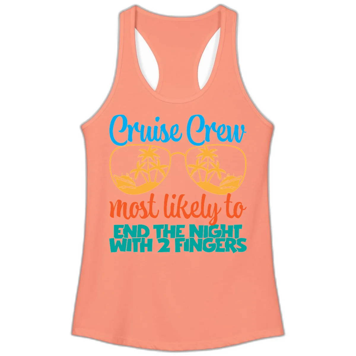 Cruise Crew Most Likely To End The Night Ladies Tank in Solid Light Orange