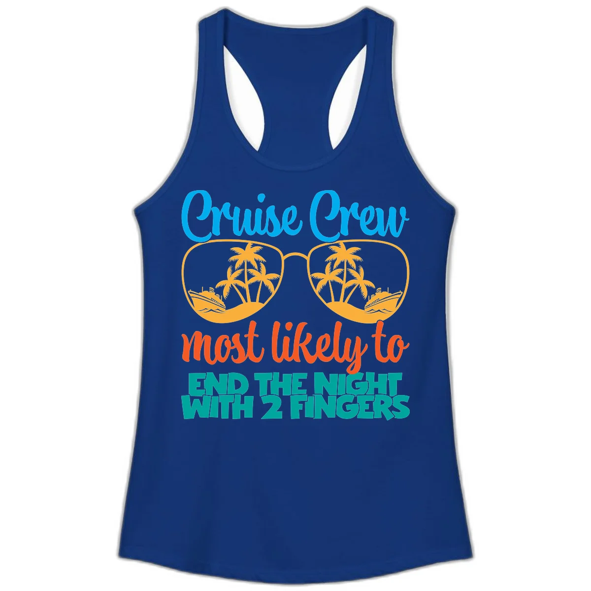 Cruise Crew Most Likely To End The Night Ladies Tank in Solid Royal