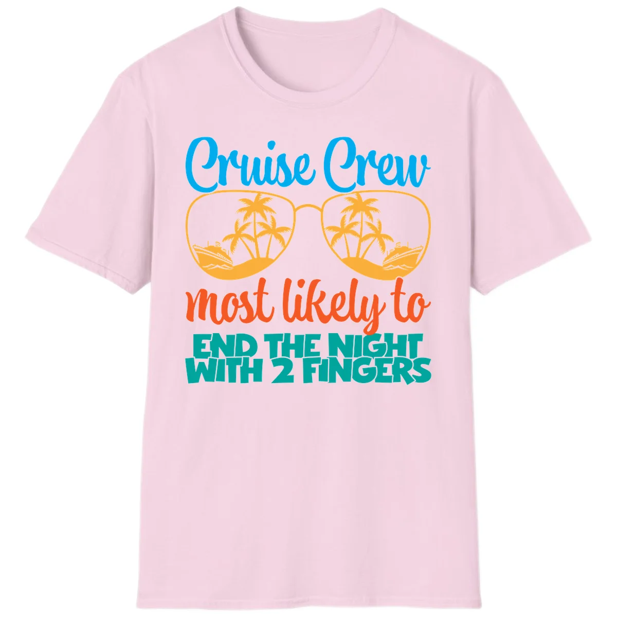 Cruise Crew Most Likely To End The Night T-Shirt in Light Pink
