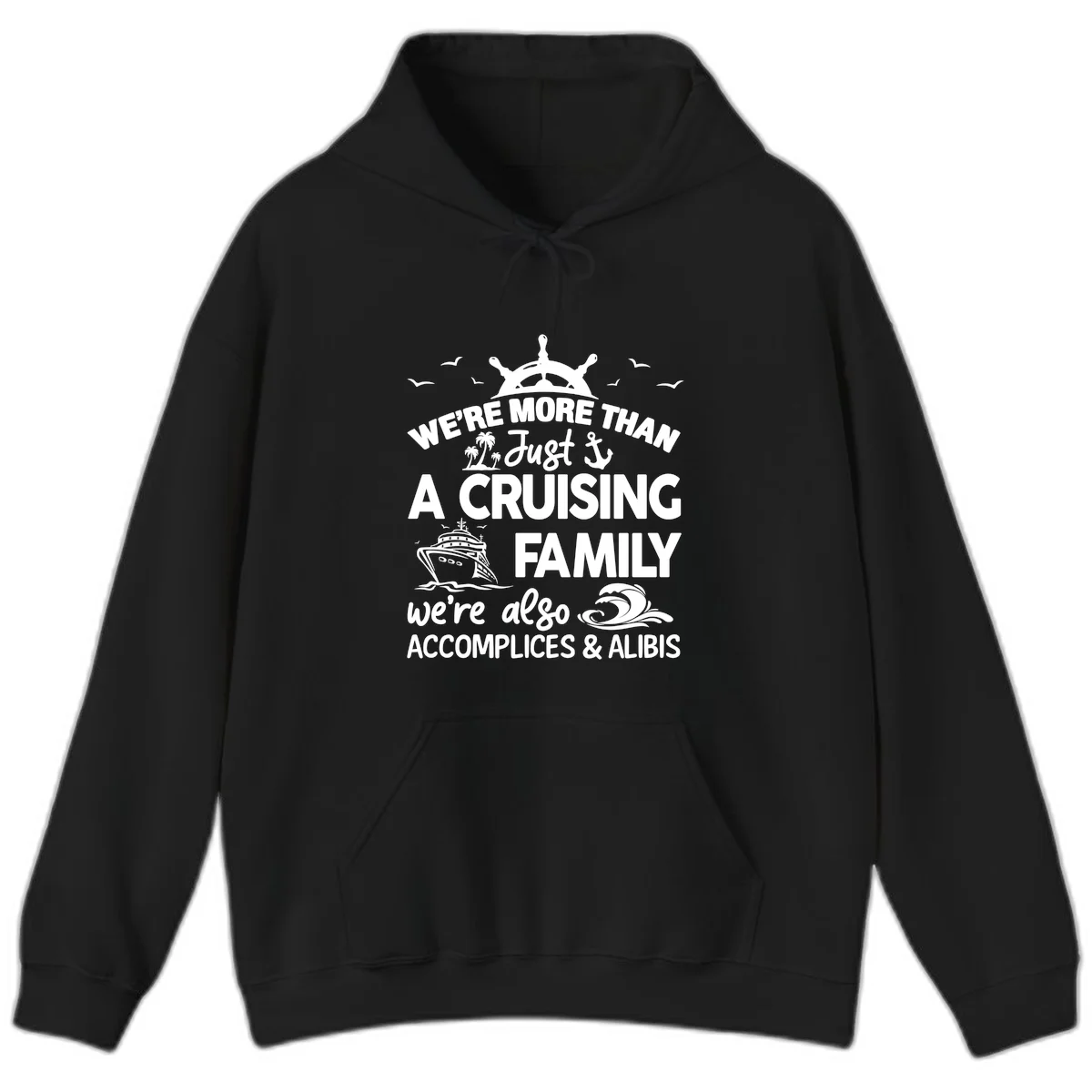 More Than Just A Cruising Family Hoodie in Black