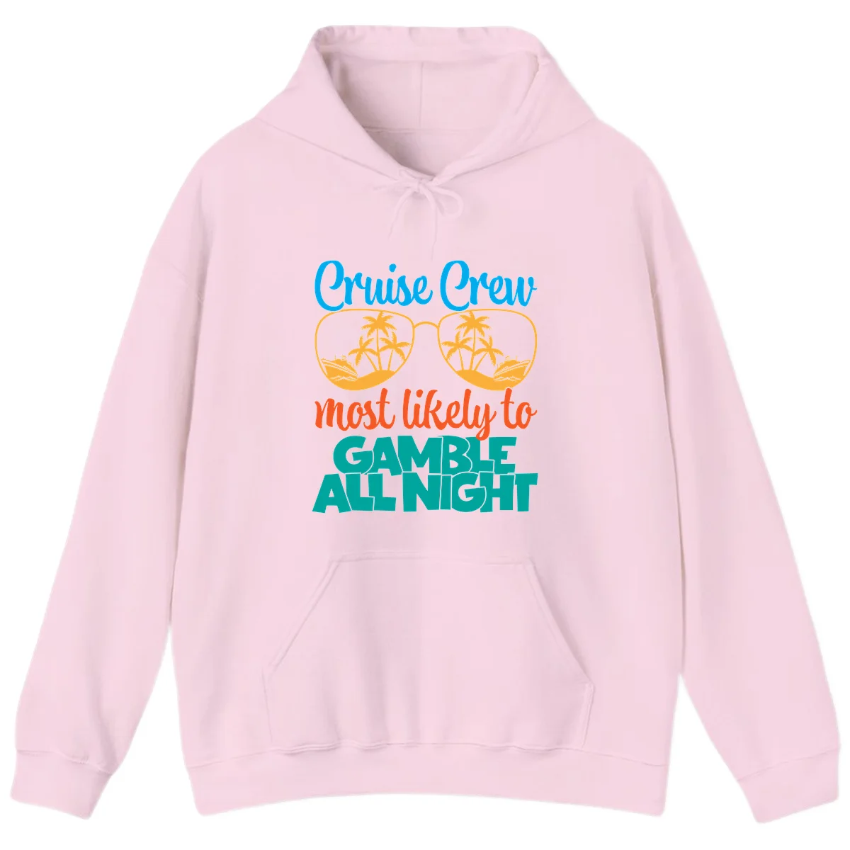 Cruise Crew Must Like to Gamble All Night Hoodie in Light Pink
