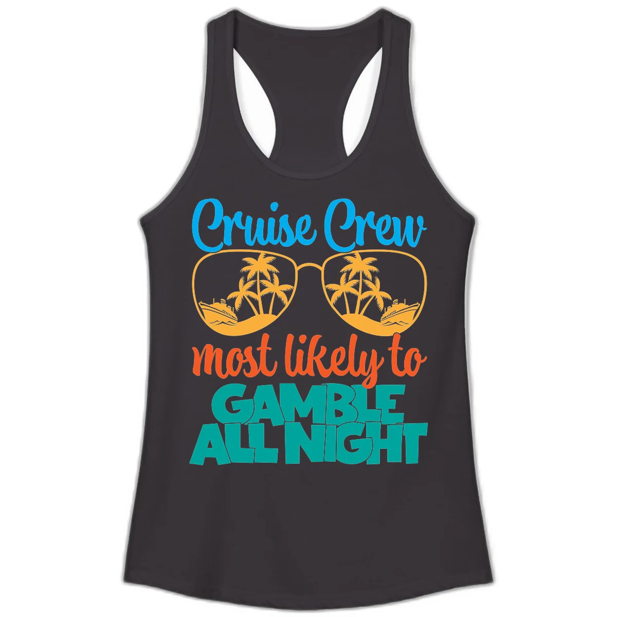 Cruise Crew Must Like to Gamble All Night Ladies Tank in Black
