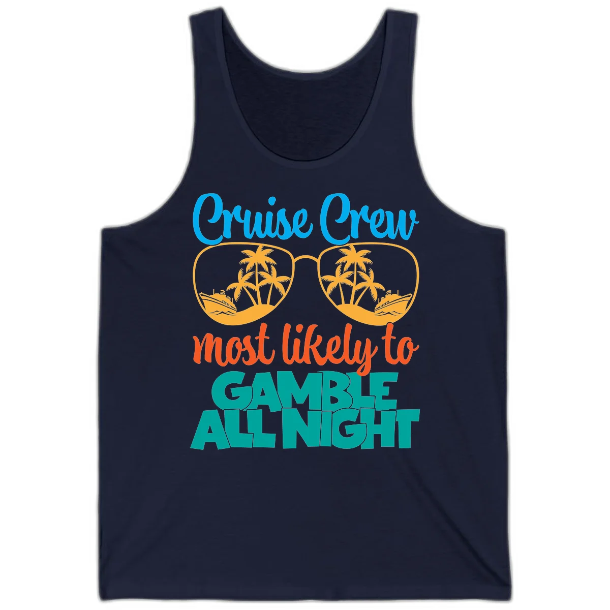 Cruise Crew Must Like to Gamble All Night Tank in Navy