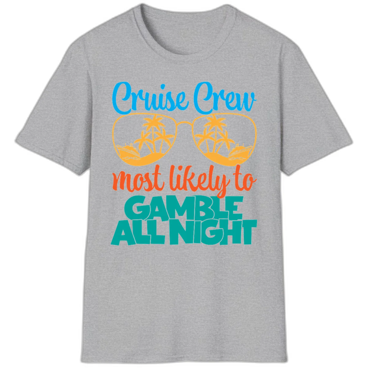 Cruise Crew Must Like to Gamble All Night T-Shirt in Sport Grey
