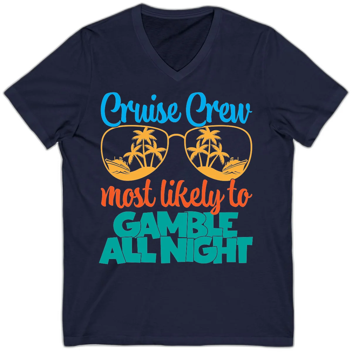 Cruise Crew Must Like to Gamble All Night V-Neck in Navy
