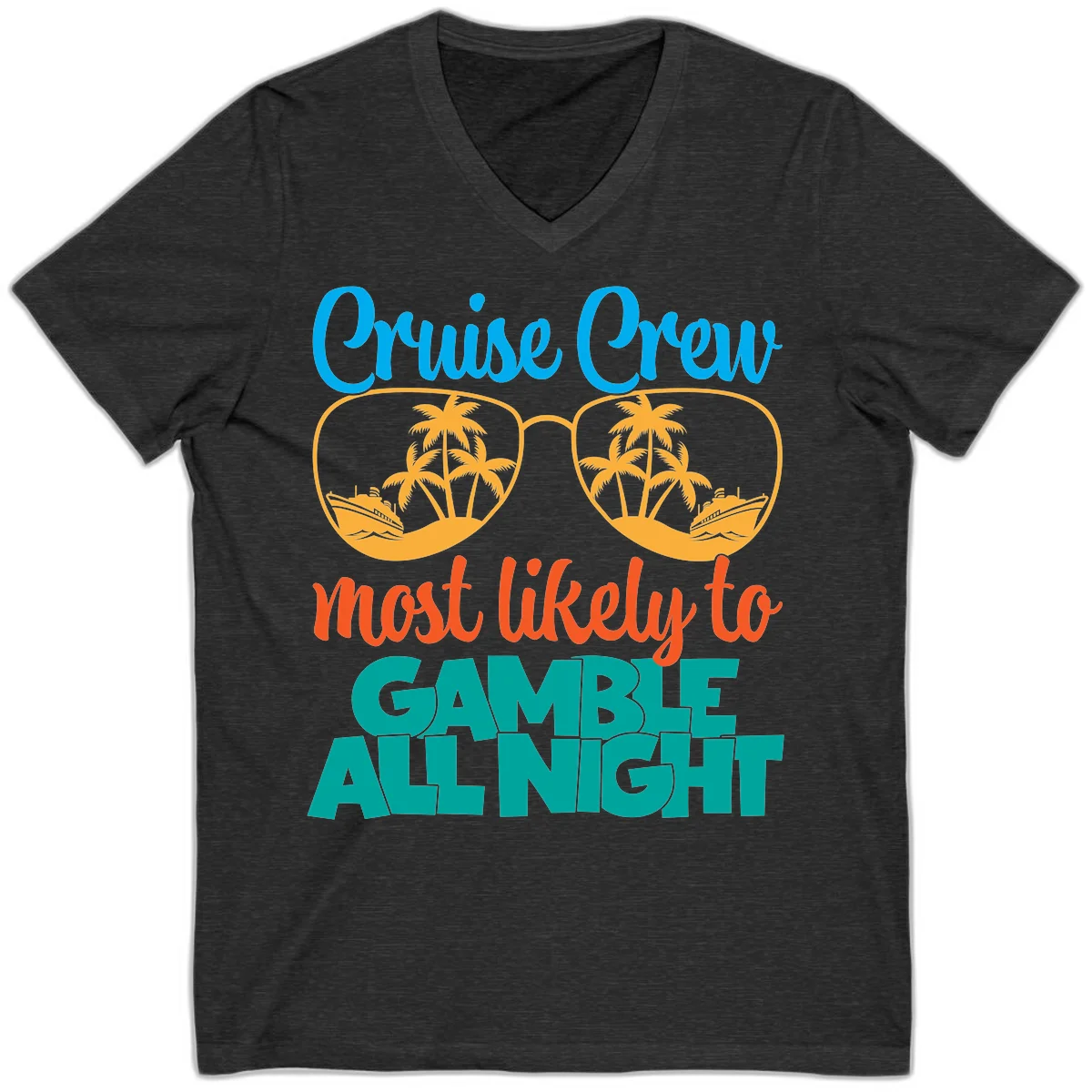 Cruise Crew Must Like to Gamble All Night V-Neck in Dark Grey Heather