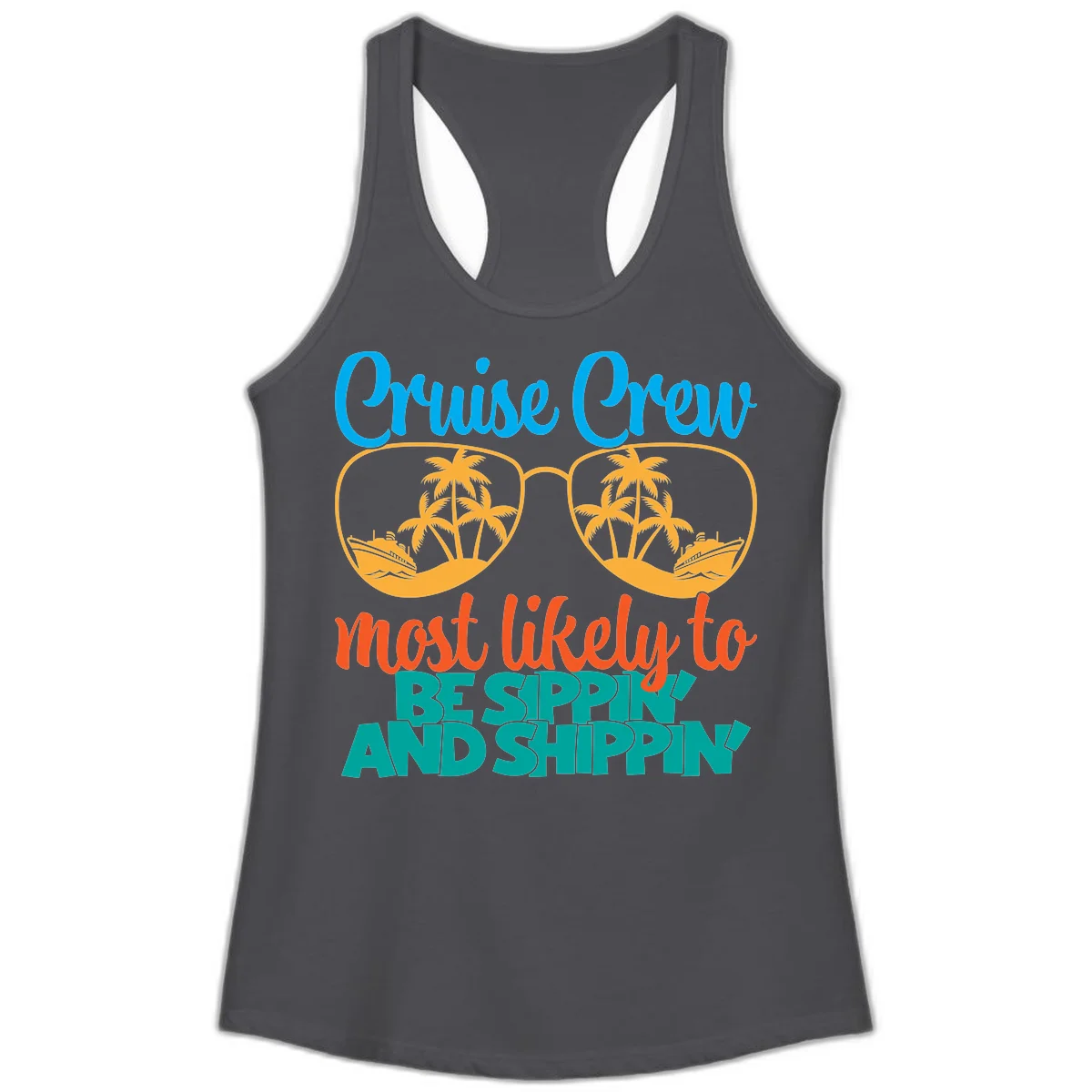 Cruise Crew Most Likely To Be Sippin' And Shippin' Ladies Tank in Solid Dark Gray