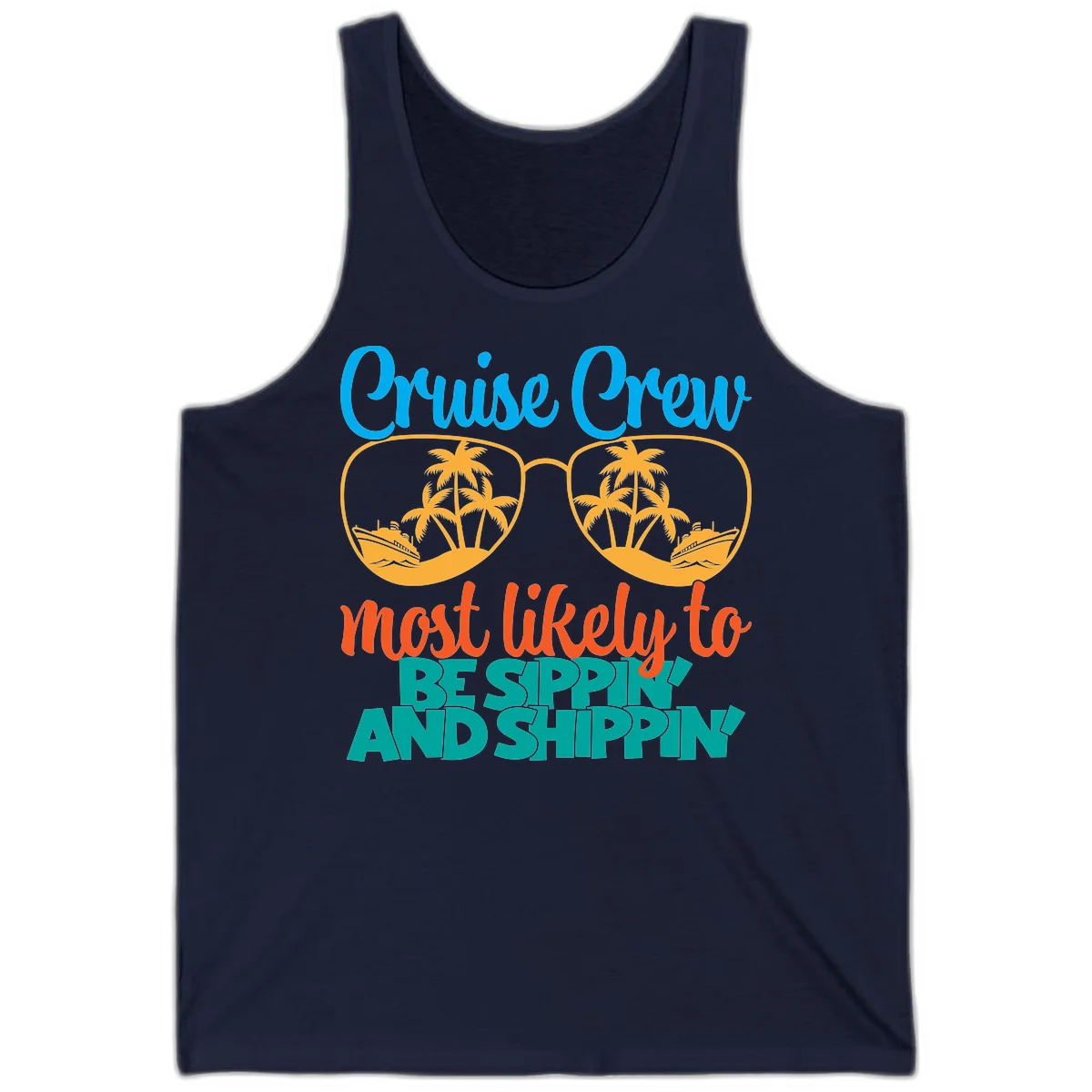 Cruise Crew Most Likely To Be Sippin' And Shippin' Tank in Navy