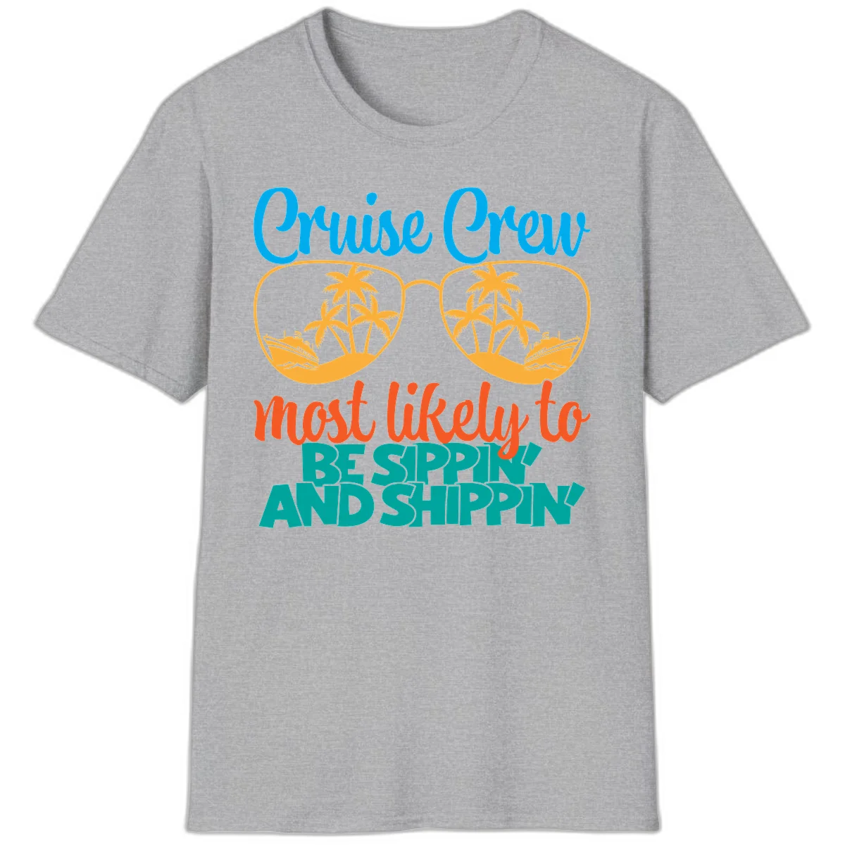 Cruise Crew Most Likely To Be Sippin' And Shippin' T-Shirt in Sport Grey