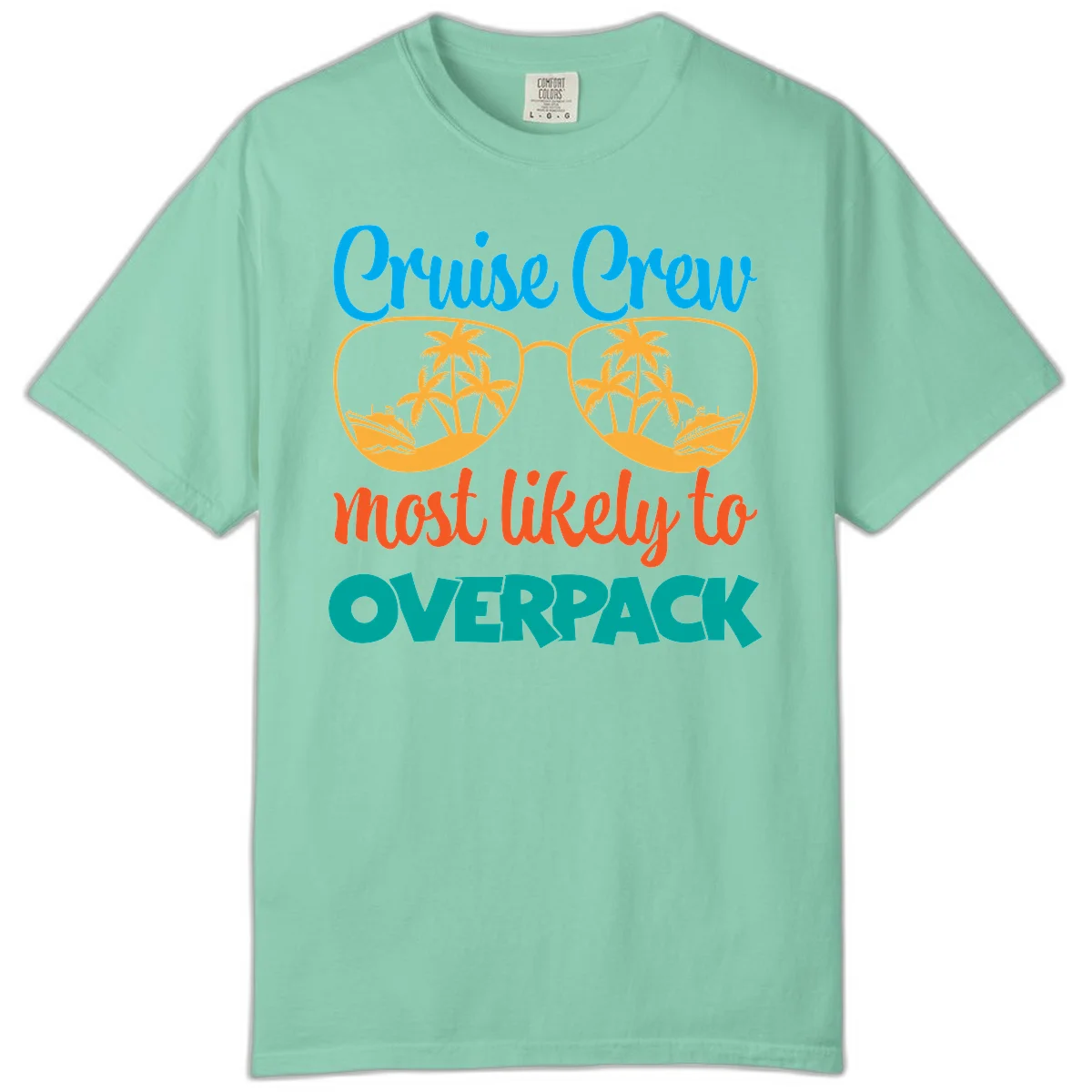 Cruise Crew Most Likely To Overpack Comfort Color in Island Reef