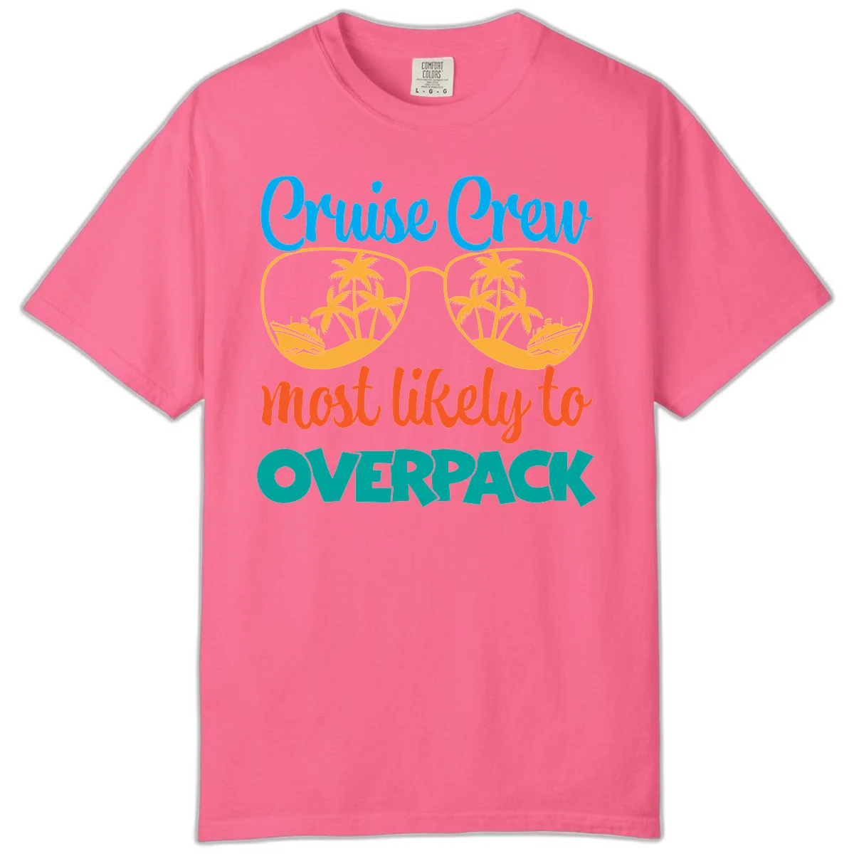 Cruise Crew Most Likely To Overpack Comfort Color in Crunchberry