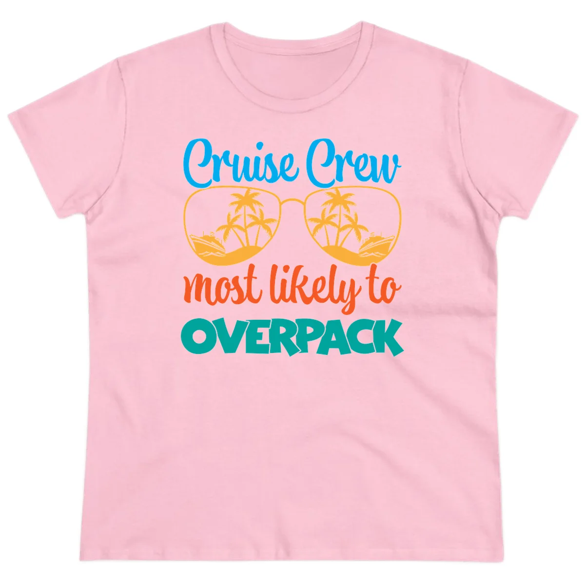 Cruise Crew Most Likely To Overpack Ladies Tee in Light Pink