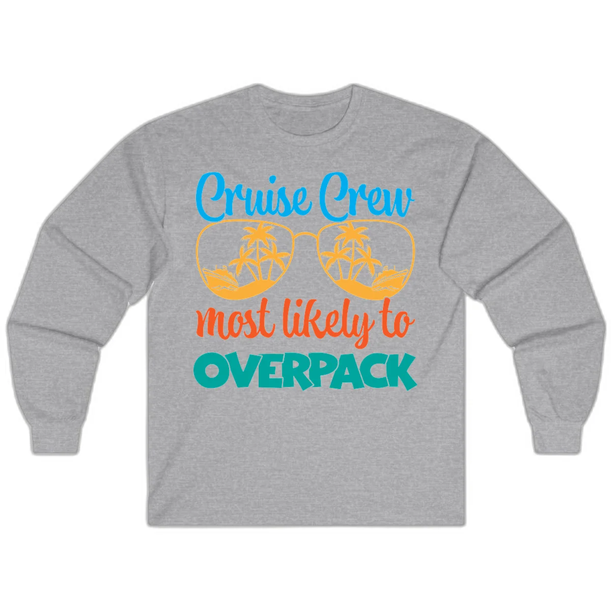 Cruise Crew Most Likely To Overpack Long Sleeve in Sport Grey