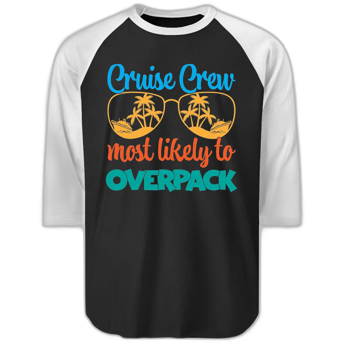 Cruise Crew Most Likely To Overpack Raglan 3/4 in Black White
