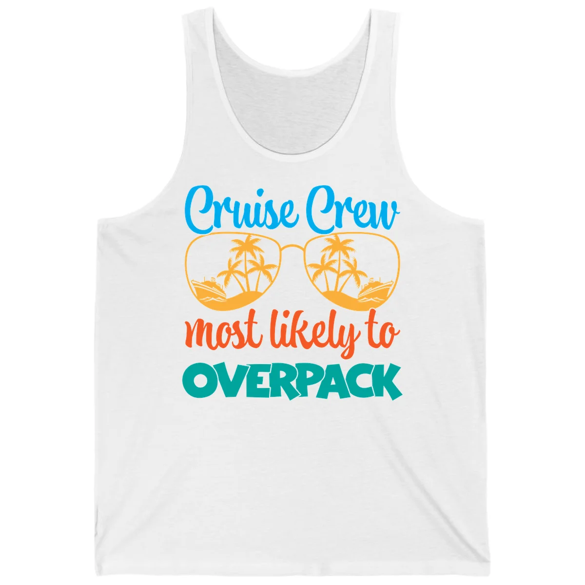 Cruise Crew Most Likely To Overpack Tank in White