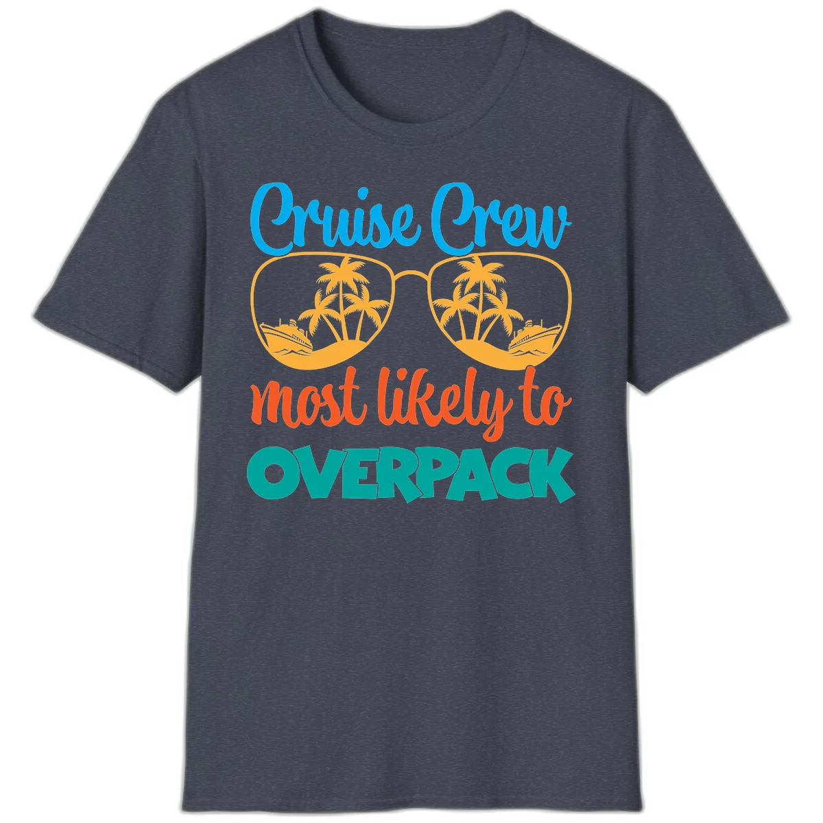 Cruise Crew Most Likely To Overpack T-Shirt in Heather Navy