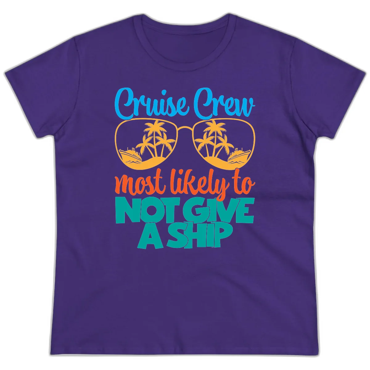 Cruise Crew What Likely To Not Give A Ship Ladies Tee in Purple