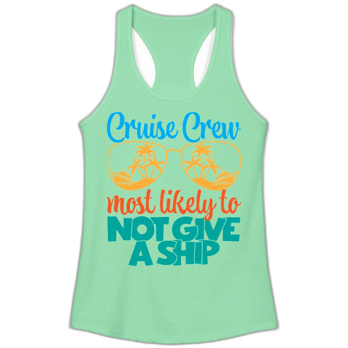 Cruise Crew What Likely To Not Give A Ship Ladies Tank in Solid Mint