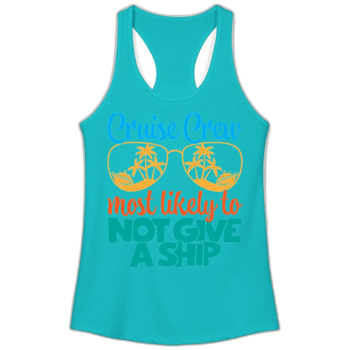 Cruise Crew What Likely To Not Give A Ship Ladies Tank in Tahiti Blue