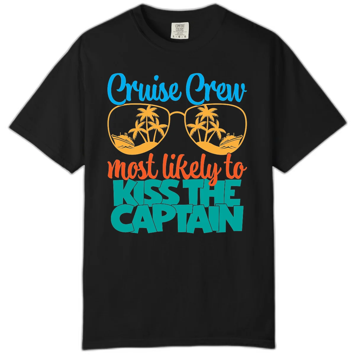 Cruise Crew Most Likely To Kiss The Captain Comfort Color in Black