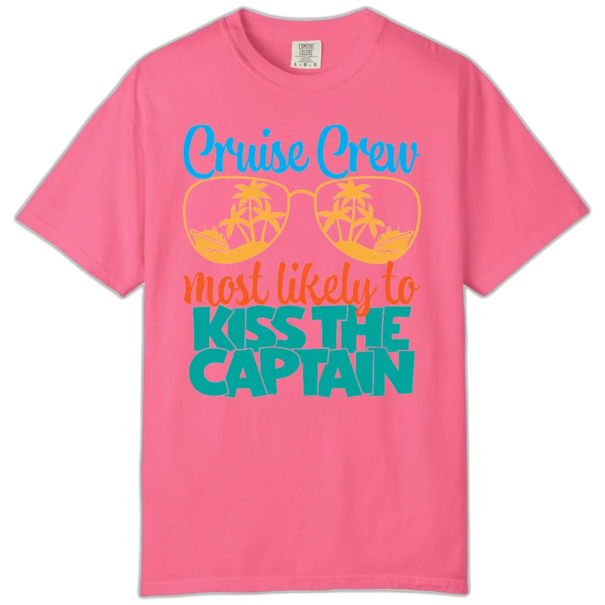 Cruise Crew Most Likely To Kiss The Captain Comfort Color in Crunchberry