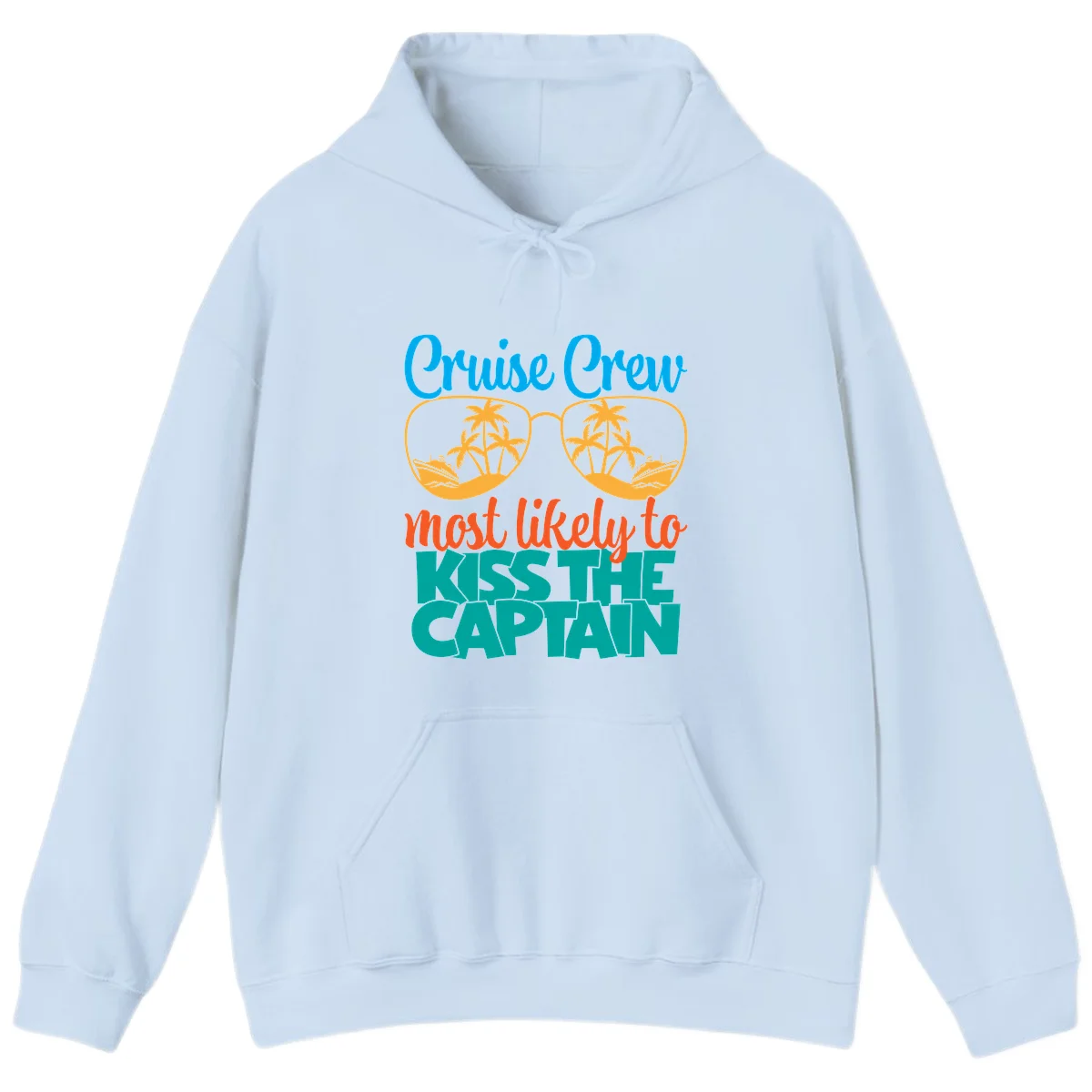 Cruise Crew Most Likely To Kiss The Captain Hoodie in Light Blue