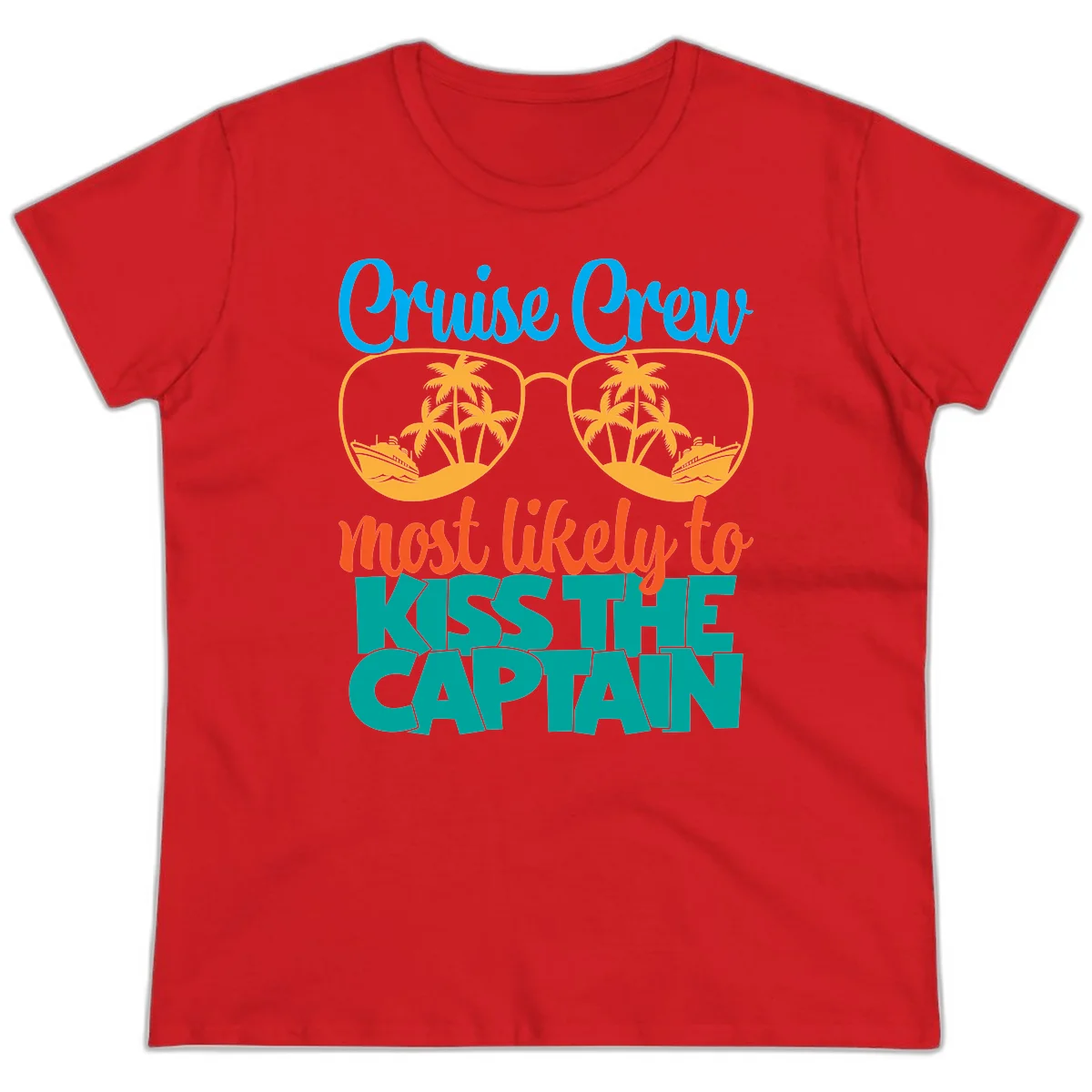 Cruise Crew Most Likely To Kiss The Captain Ladies Tee in Red