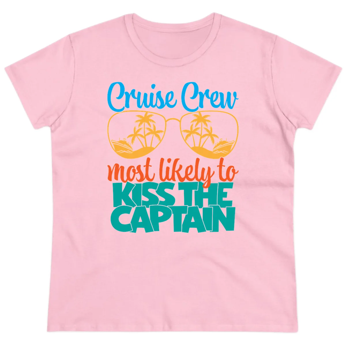 Cruise Crew Most Likely To Kiss The Captain Ladies Tee in Light Pink