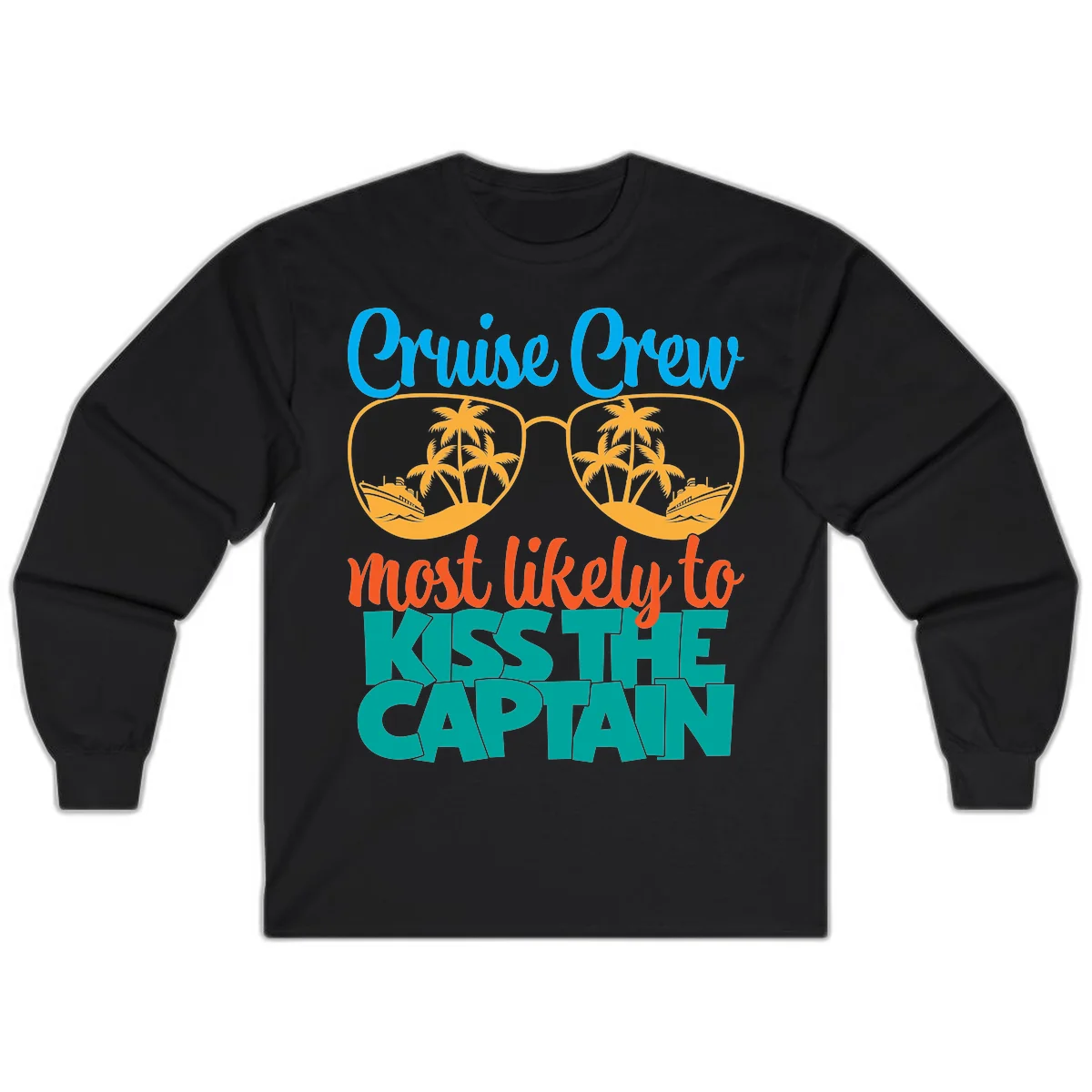 Cruise Crew Most Likely To Kiss The Captain Long Sleeve in Black