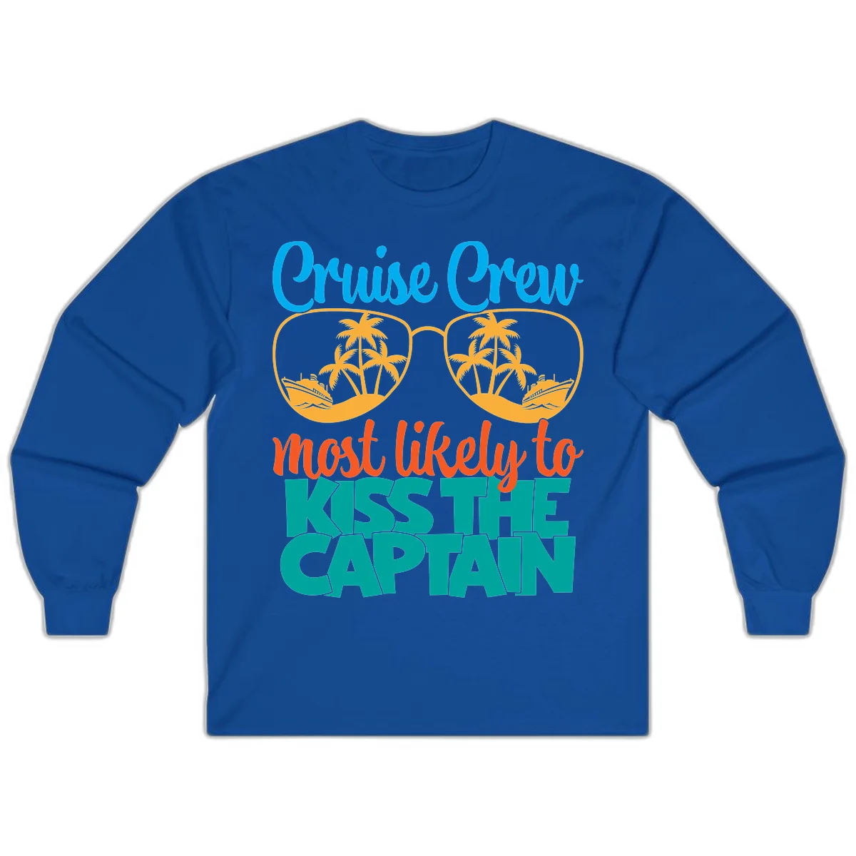 Cruise Crew Most Likely To Kiss The Captain Long Sleeve in Royal