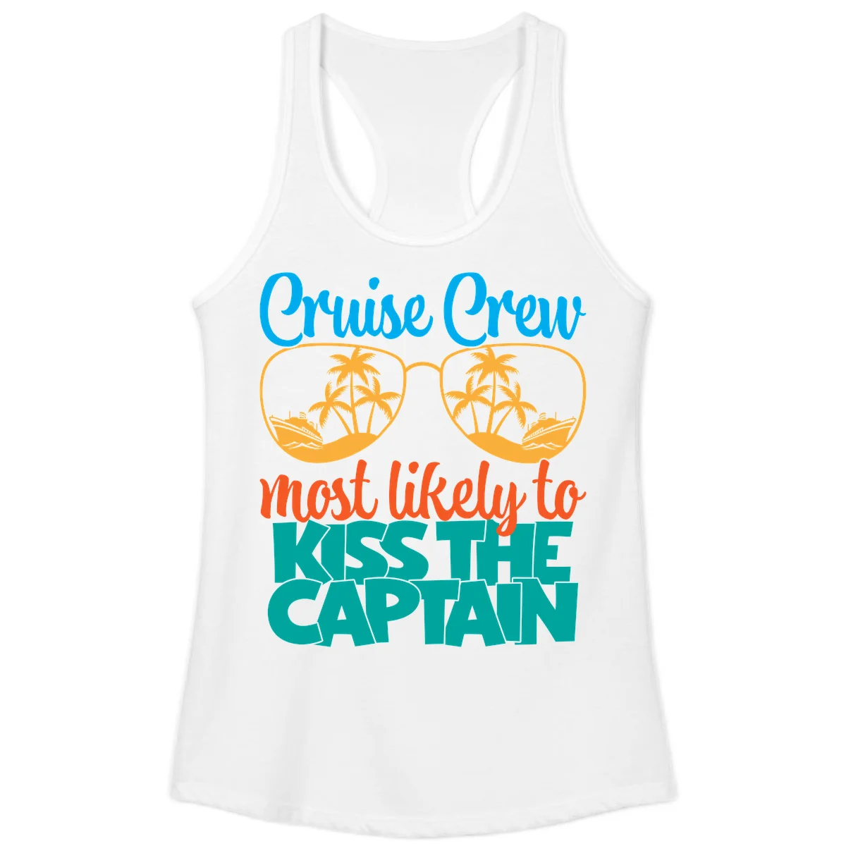 Cruise Crew Most Likely To Kiss The Captain Ladies Tank in White