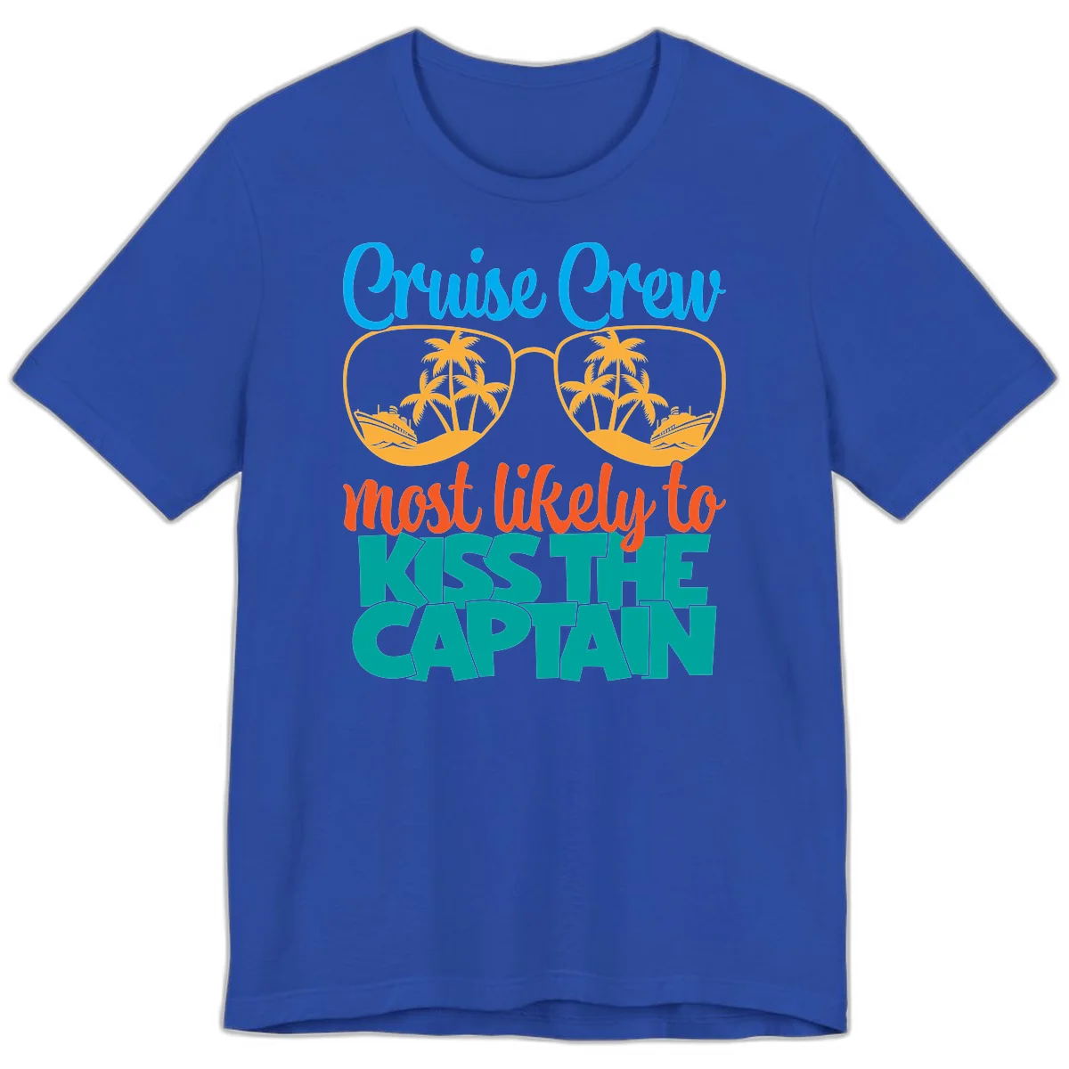 Cruise Crew Most Likely To Kiss The Captain Premium T-Shirt in True Royal