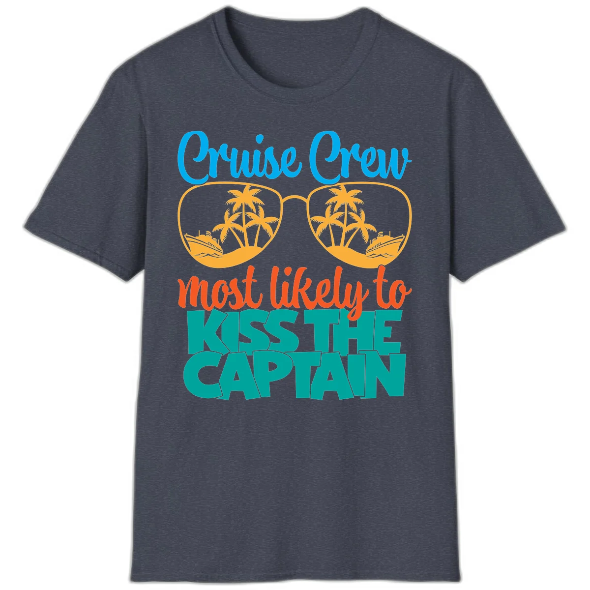 Cruise Crew Most Likely To Kiss The Captain T-Shirt in Heather Navy