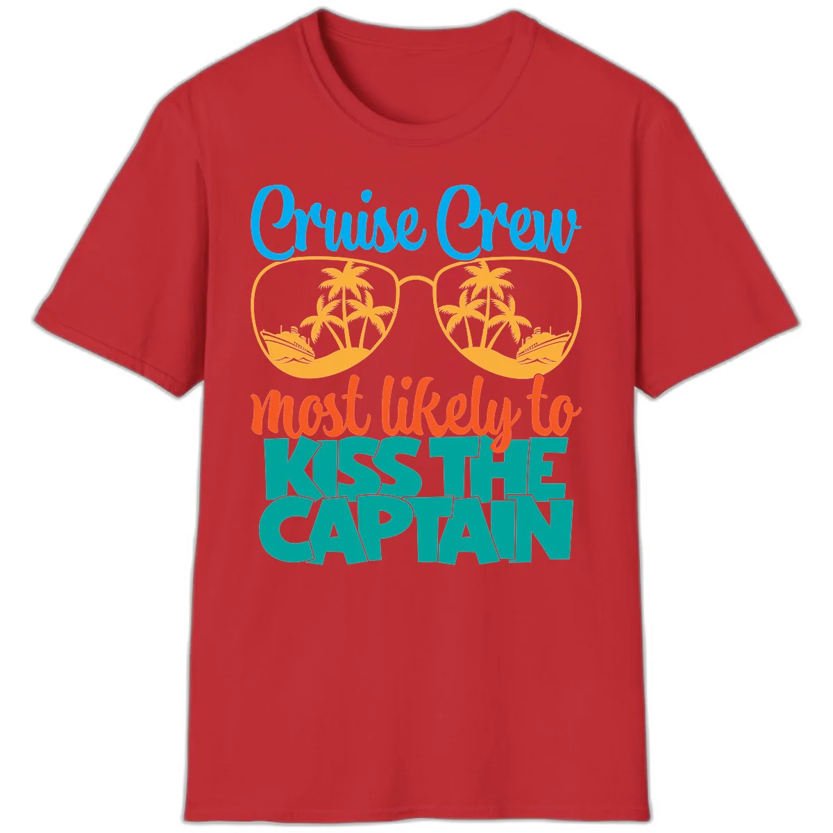 Cruise Crew Most Likely To Kiss The Captain T-Shirt in Red