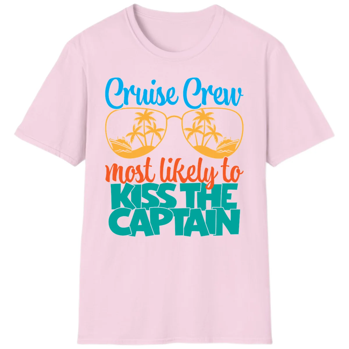 Cruise Crew Most Likely To Kiss The Captain T-Shirt in Light Pink