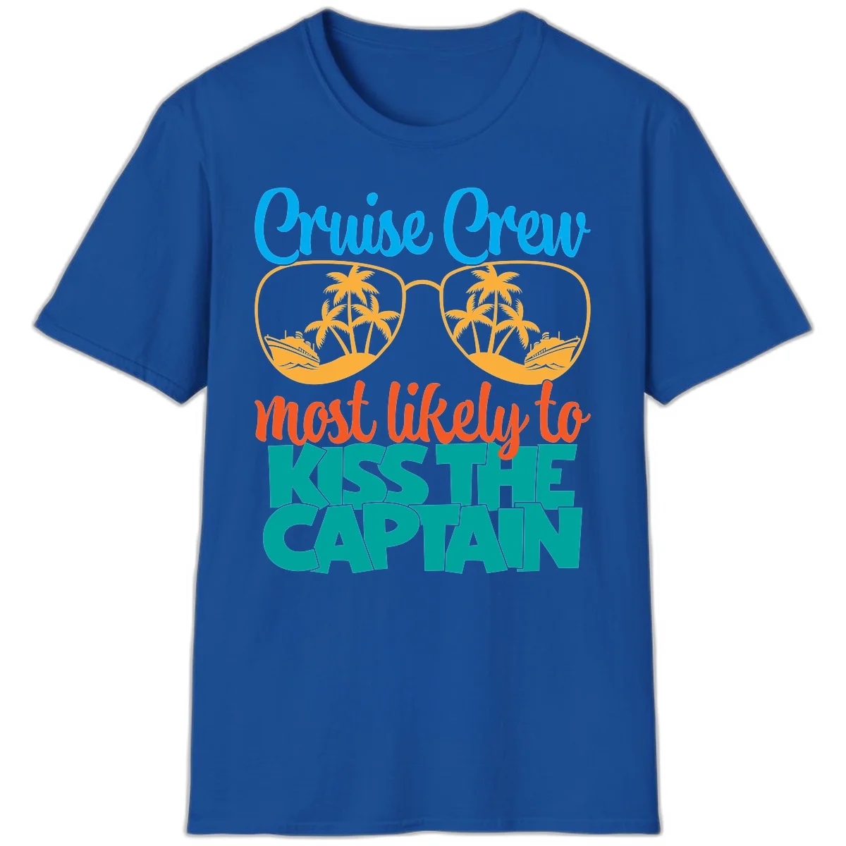 Cruise Crew Most Likely To Kiss The Captain T-Shirt in Royal