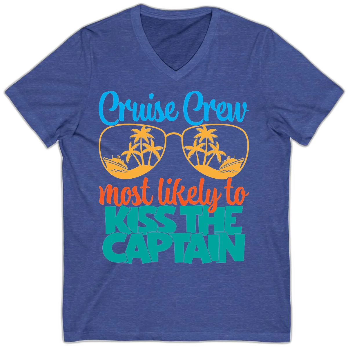 Cruise Crew Most Likely To Kiss The Captain V-Neck in Heather True Royal