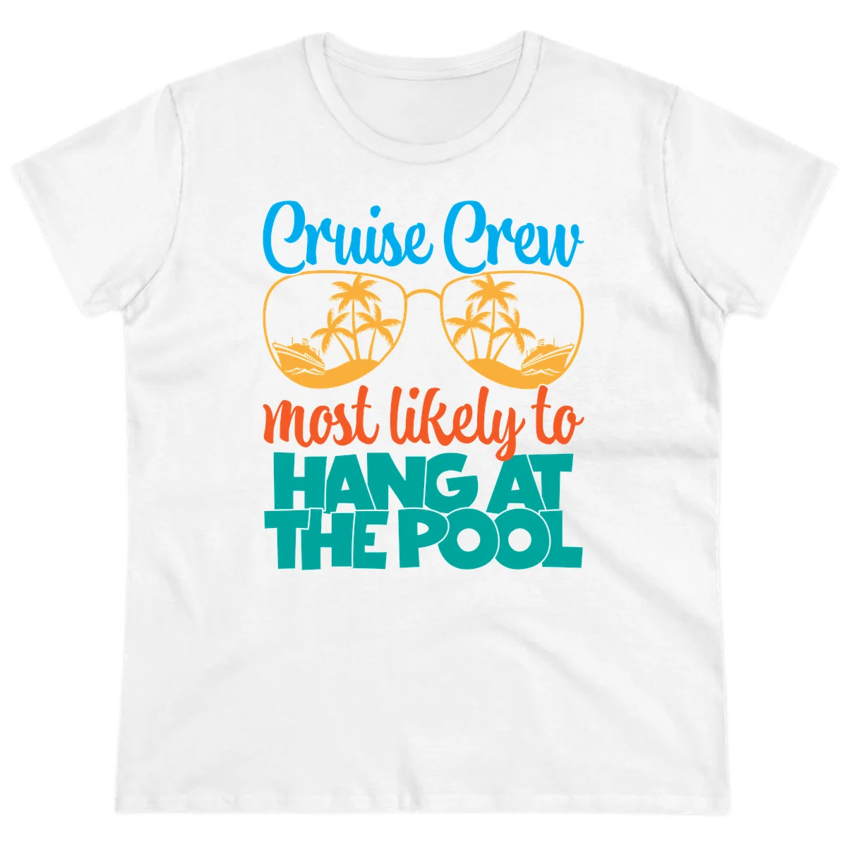 Cruise Crew What Likely To Hang At The Pool Ladies Tee in White