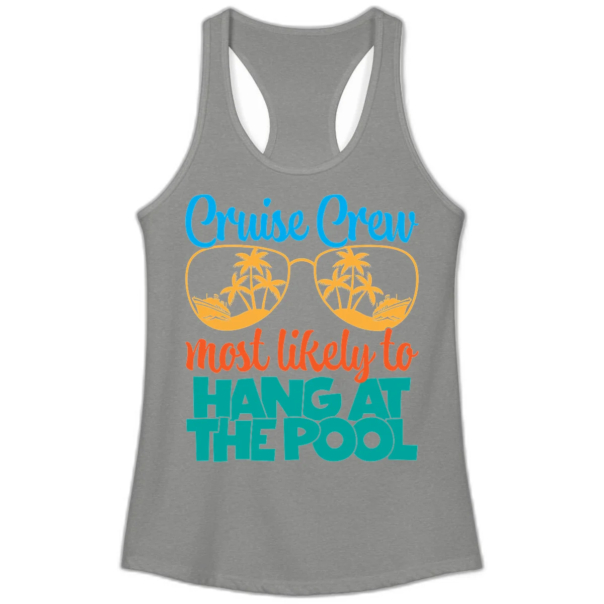 Cruise Crew What Likely To Hang At The Pool Ladies Tank in Heather Grey