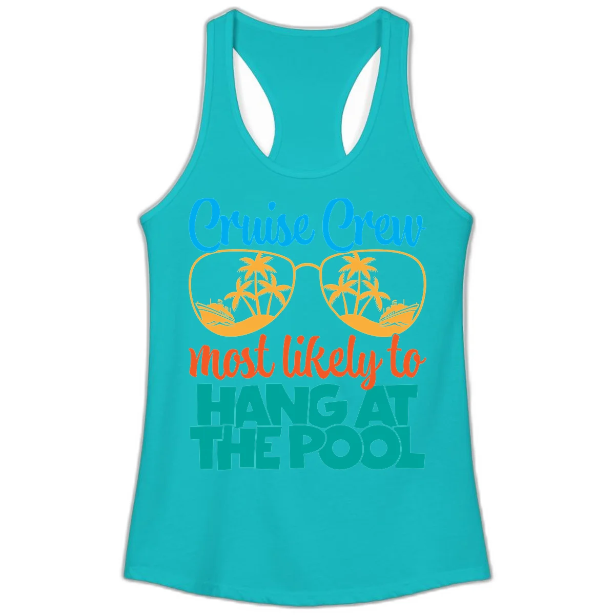 Cruise Crew What Likely To Hang At The Pool Ladies Tank in Tahiti Blue