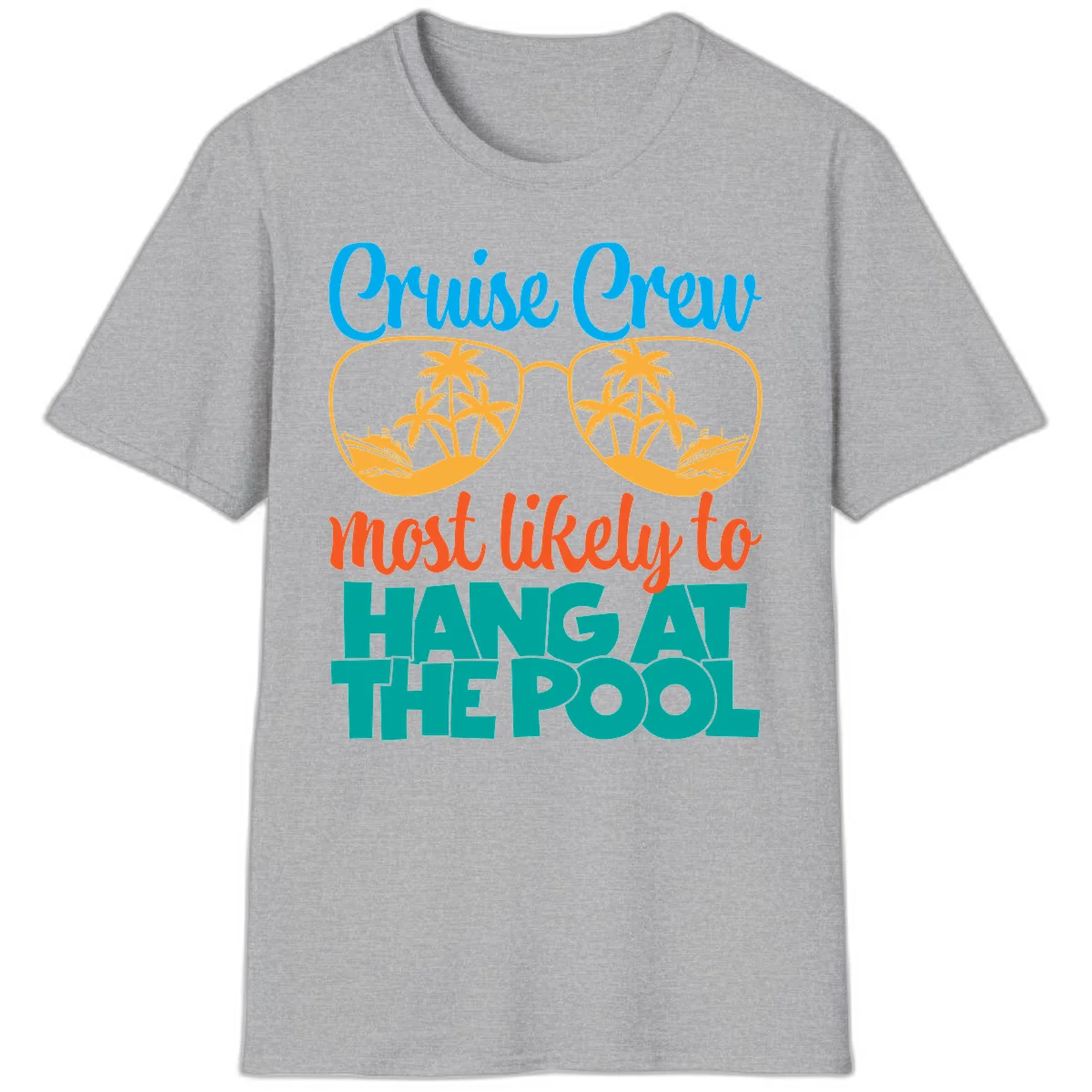 Cruise Crew What Likely To Hang At The Pool T-Shirt in Sport Grey