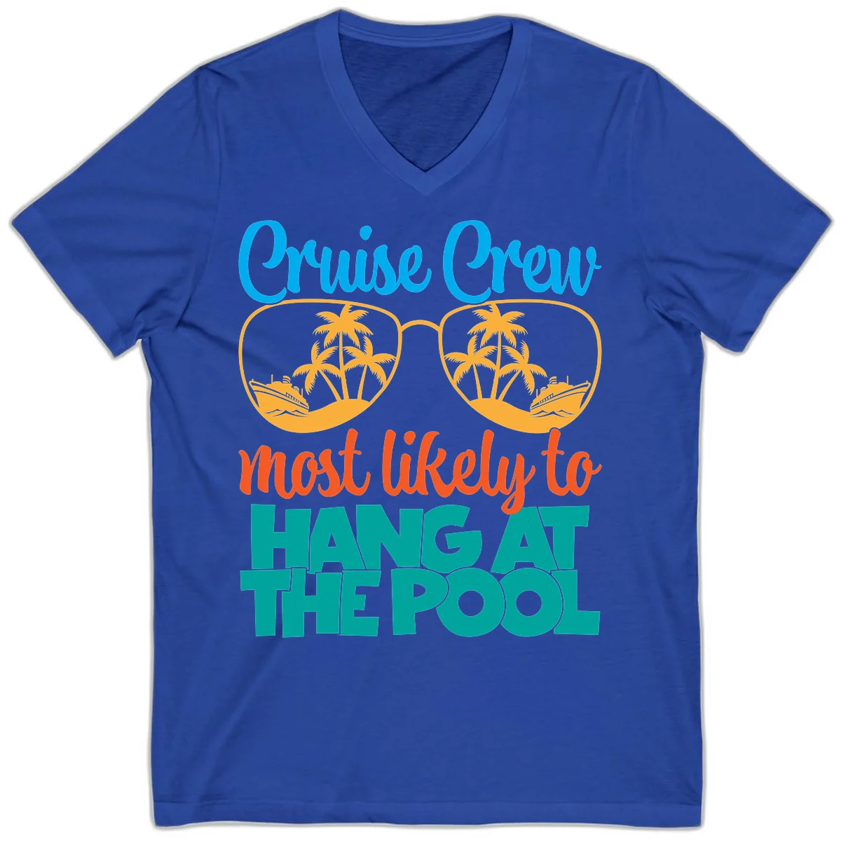 Cruise Crew What Likely To Hang At The Pool V-Neck in True Royal