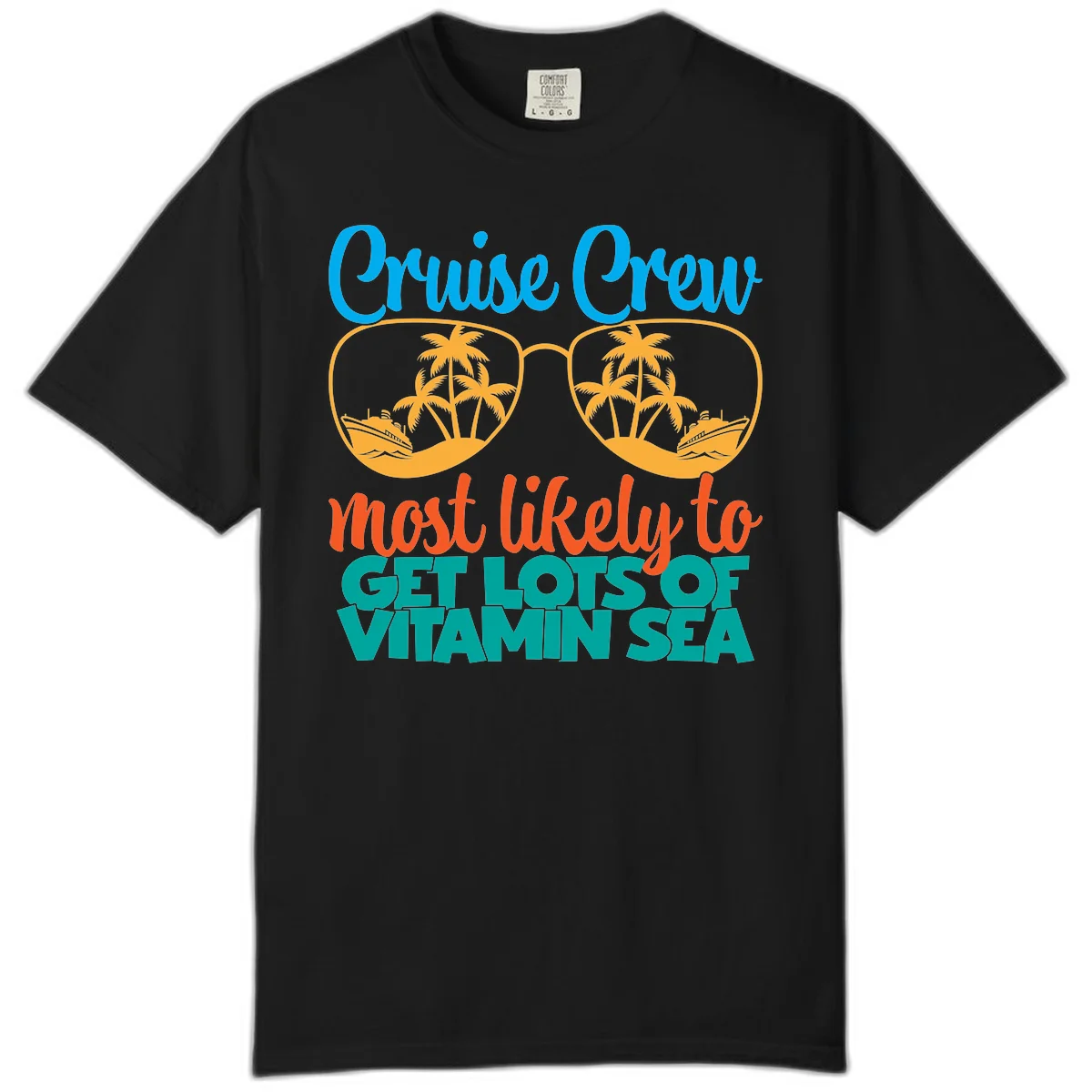 Cruise Crew Most Likely To Get Lost At Sea Comfort Color in Black