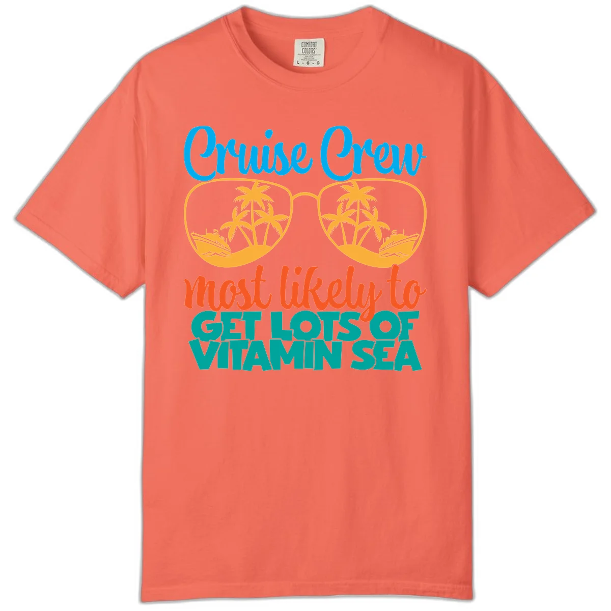Cruise Crew Most Likely To Get Lost At Sea Comfort Color in Bright Salmon
