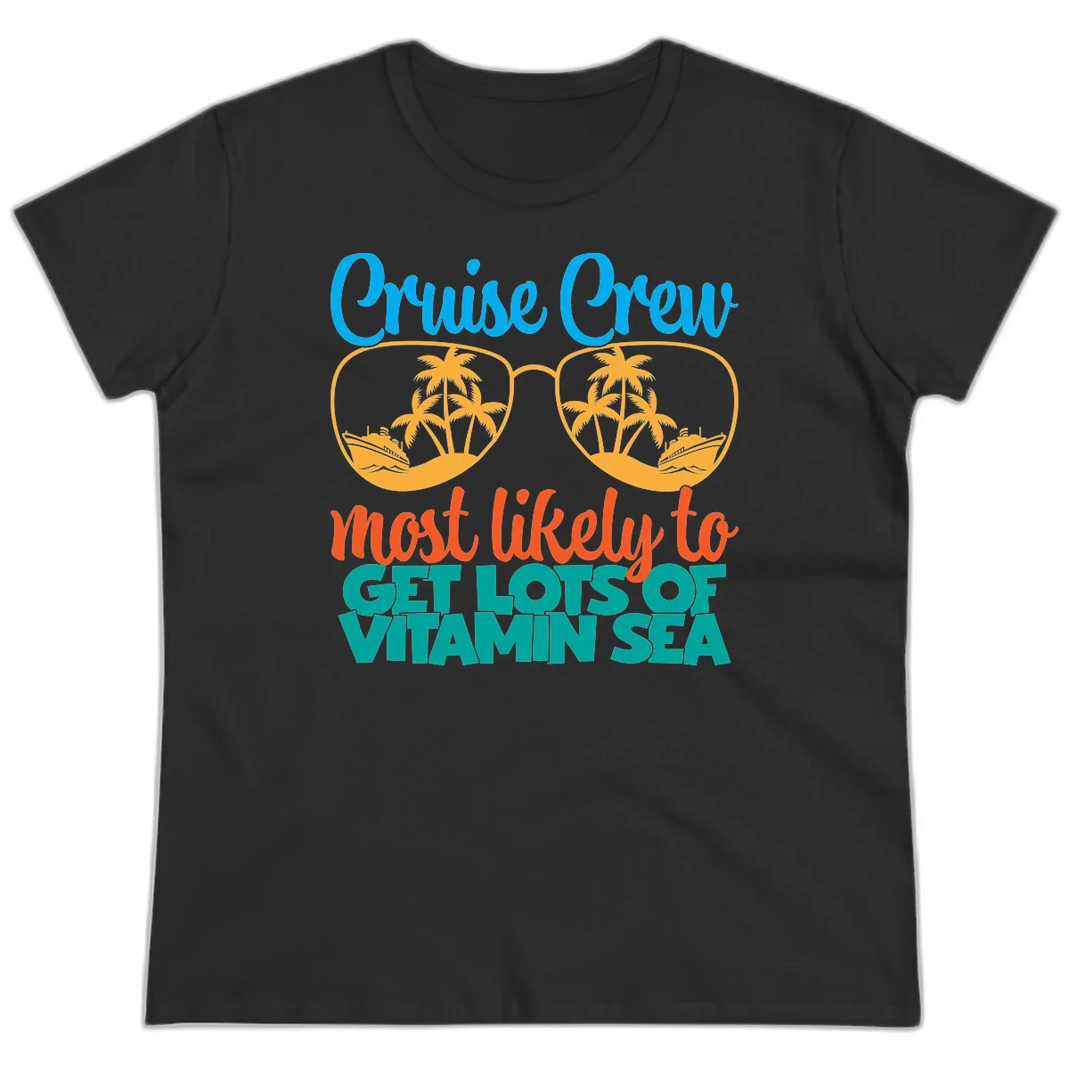 Cruise Crew Most Likely To Get Lost At Sea Ladies Tee in Black