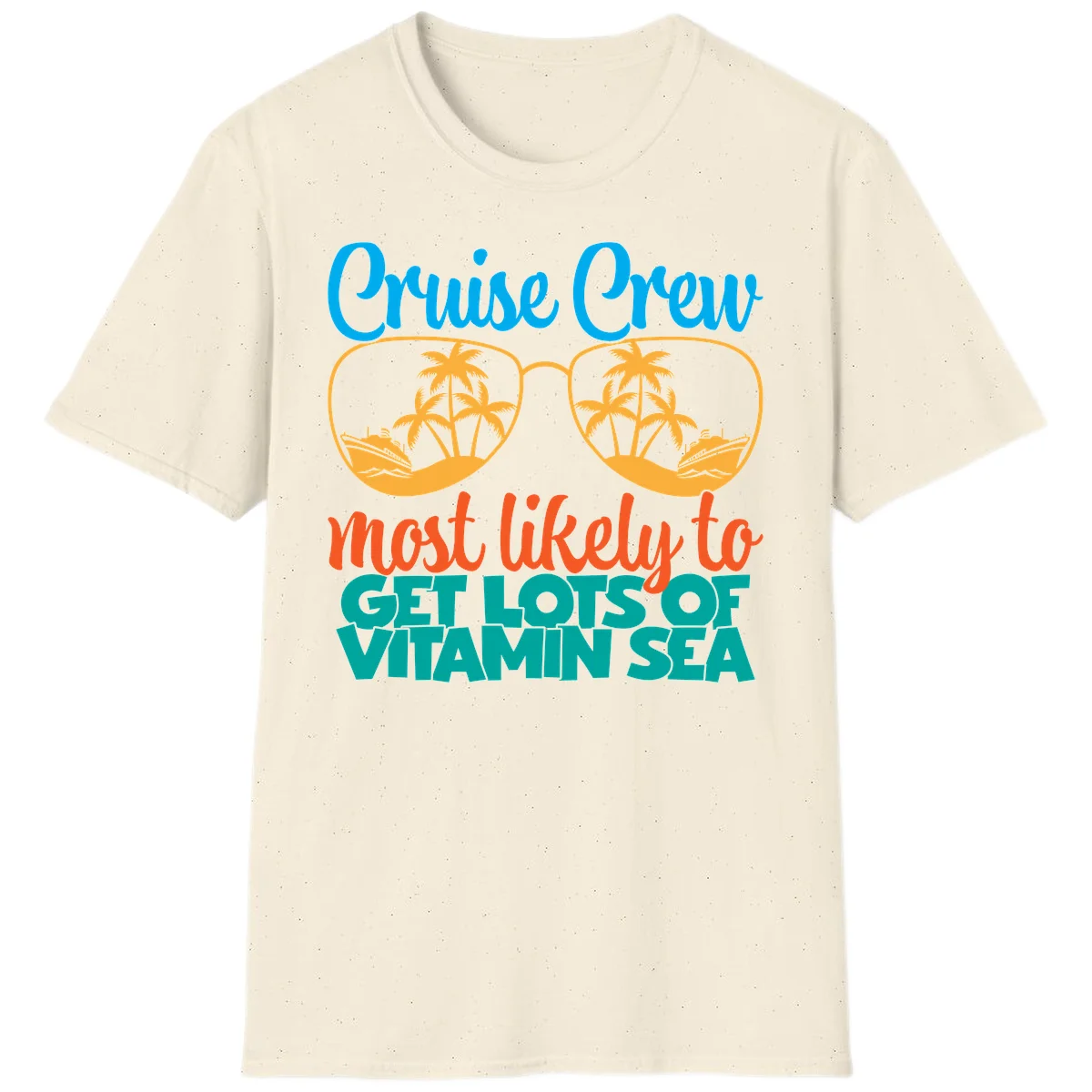 Cruise Crew Most Likely To Get Lost At Sea T-Shirt in Natural