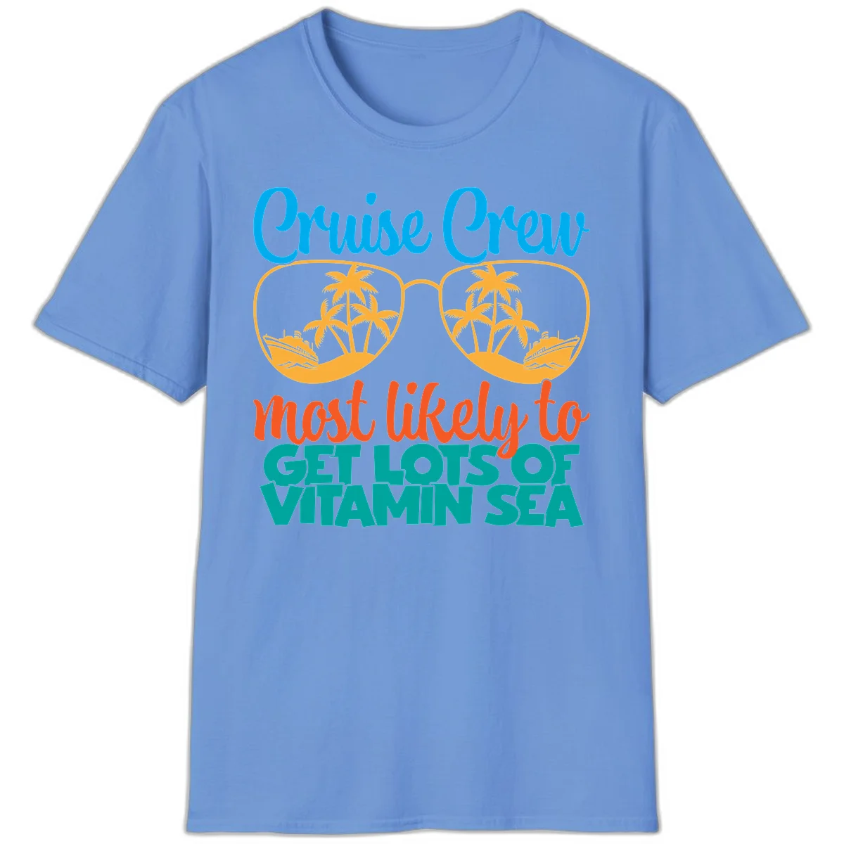 Cruise Crew Most Likely To Get Lost At Sea T-Shirt in Carolina Blue