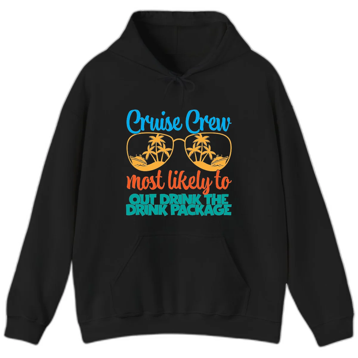 Cruise Crew Most Likely To Drink Package Hoodie in Black
