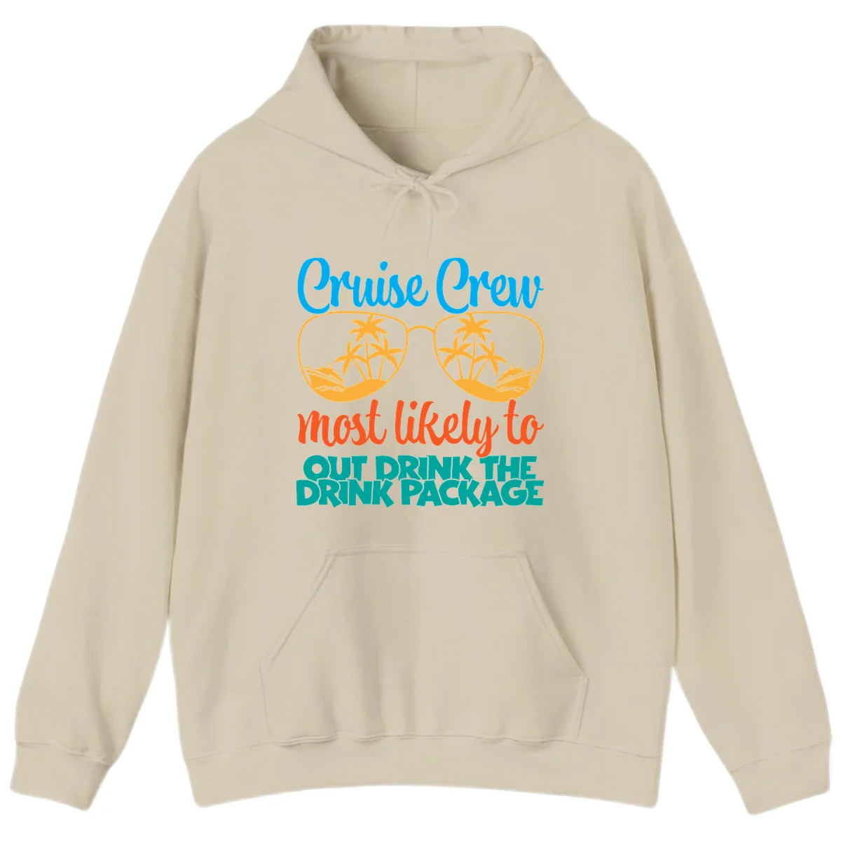 Cruise Crew Most Likely To Drink Package Hoodie in Sand