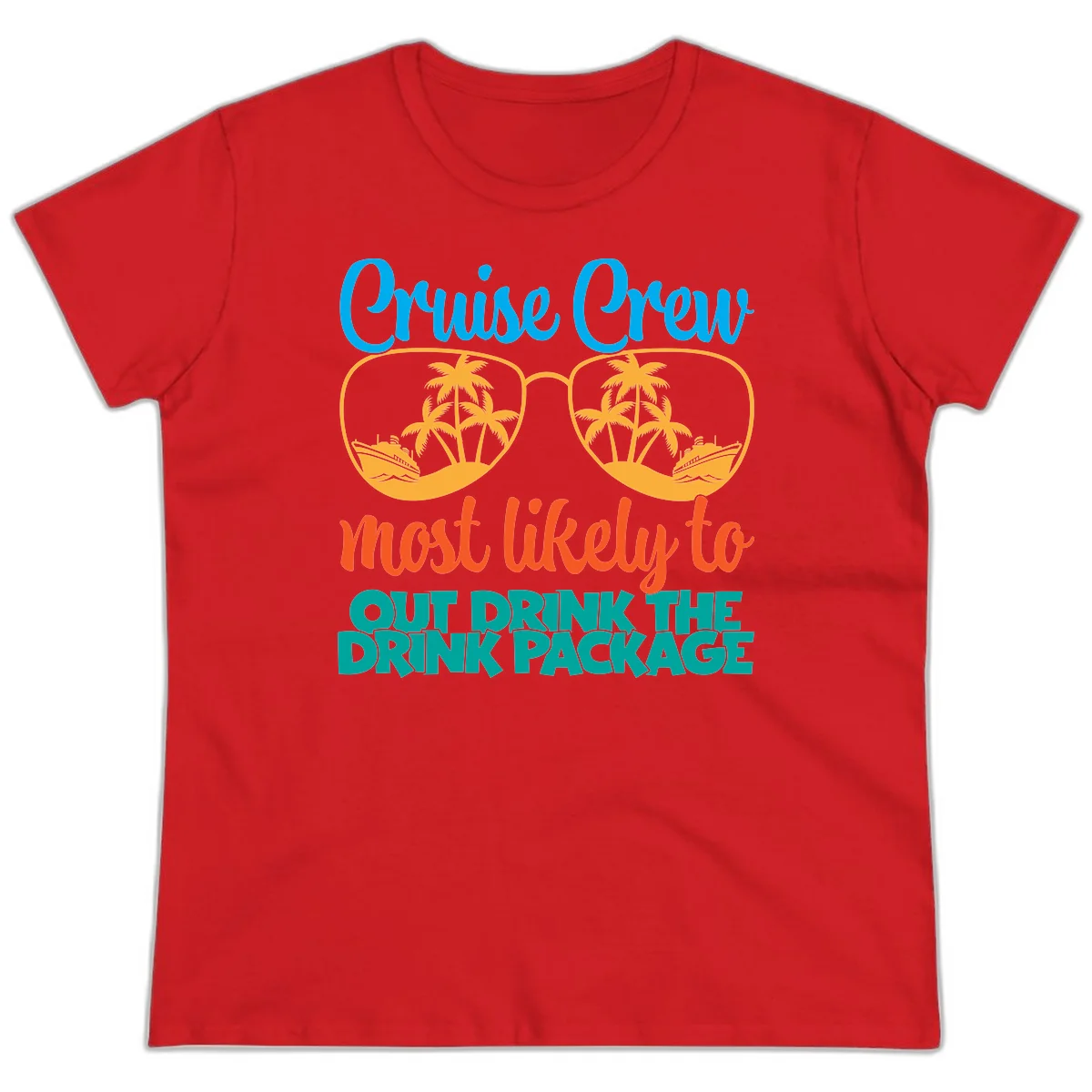 Cruise Crew Most Likely To Drink Package Ladies Tee in Red